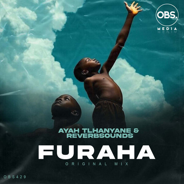 Ayah Tlhanyane, ReverbSounds - Furaha (Original Mix)