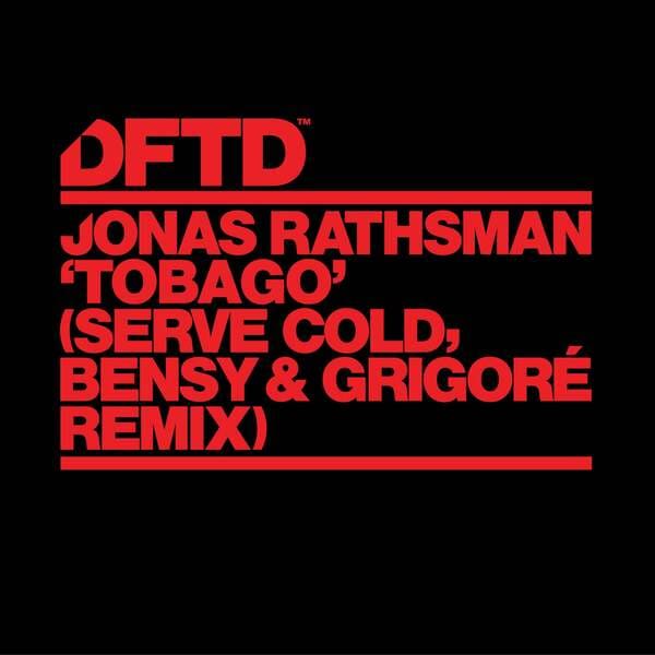 Jonas Rathsman - Tobago (Serve Cold, Bensy & Grigoré Extended Remix)