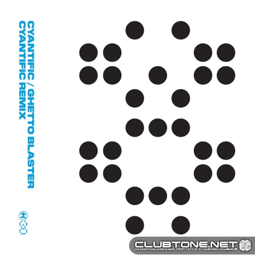 Cyantific - Ghetto Blaster (Cyantific Remix)