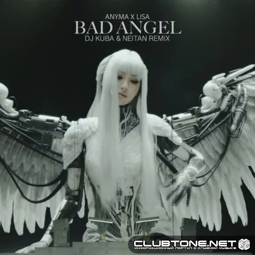 Anyma & LISA - Bad Angel (DJ KUBA & NEITAN Remix)