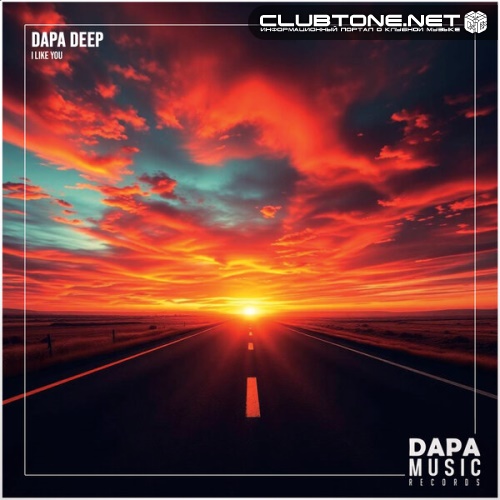 Dapa Deep - I Like You (Original Mix)