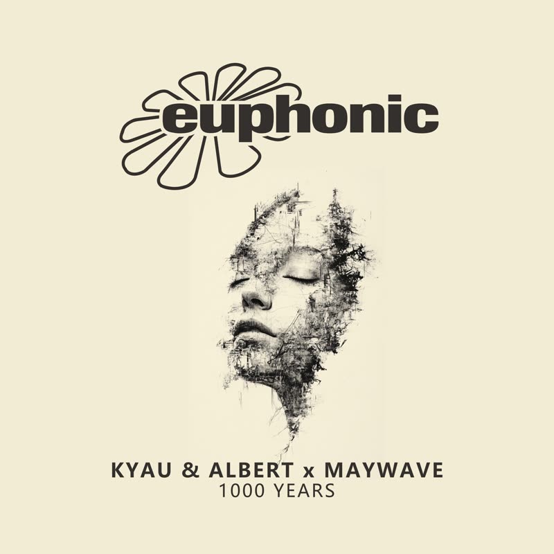 Kyau & Albert & Maywave - 1000 Years (DJ Version)