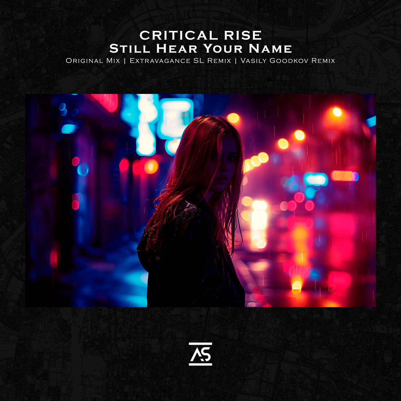 Critical Rise - Still Hear Your Name (Vasily Goodkov Extended Remix)