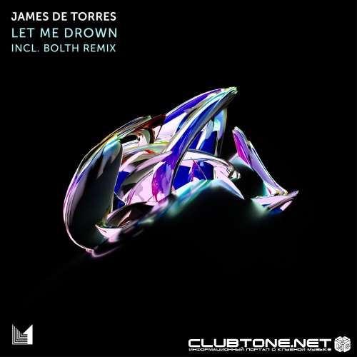 James De Torres - Let Me Drown (Bolth Remix)