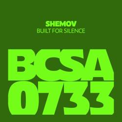 ShemoW - Built for Silence (Original Mix)