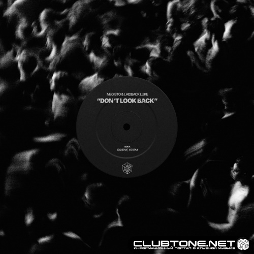 Megisto & Laidback Luke - Don't Look Back (Extended Mix)