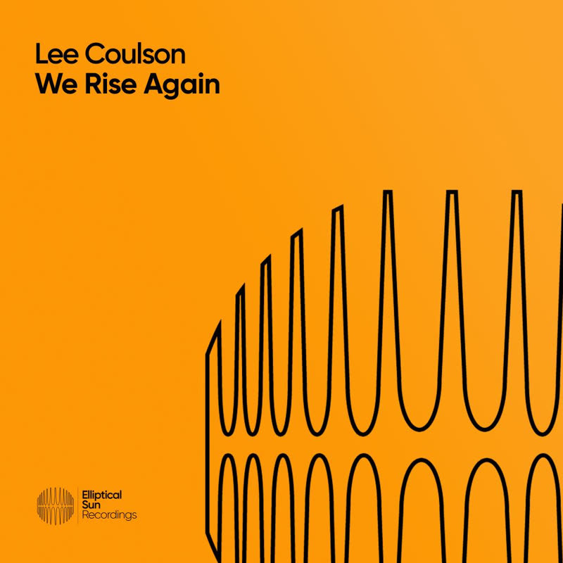 Lee Coulson - We Rise Again (Extended Mix)