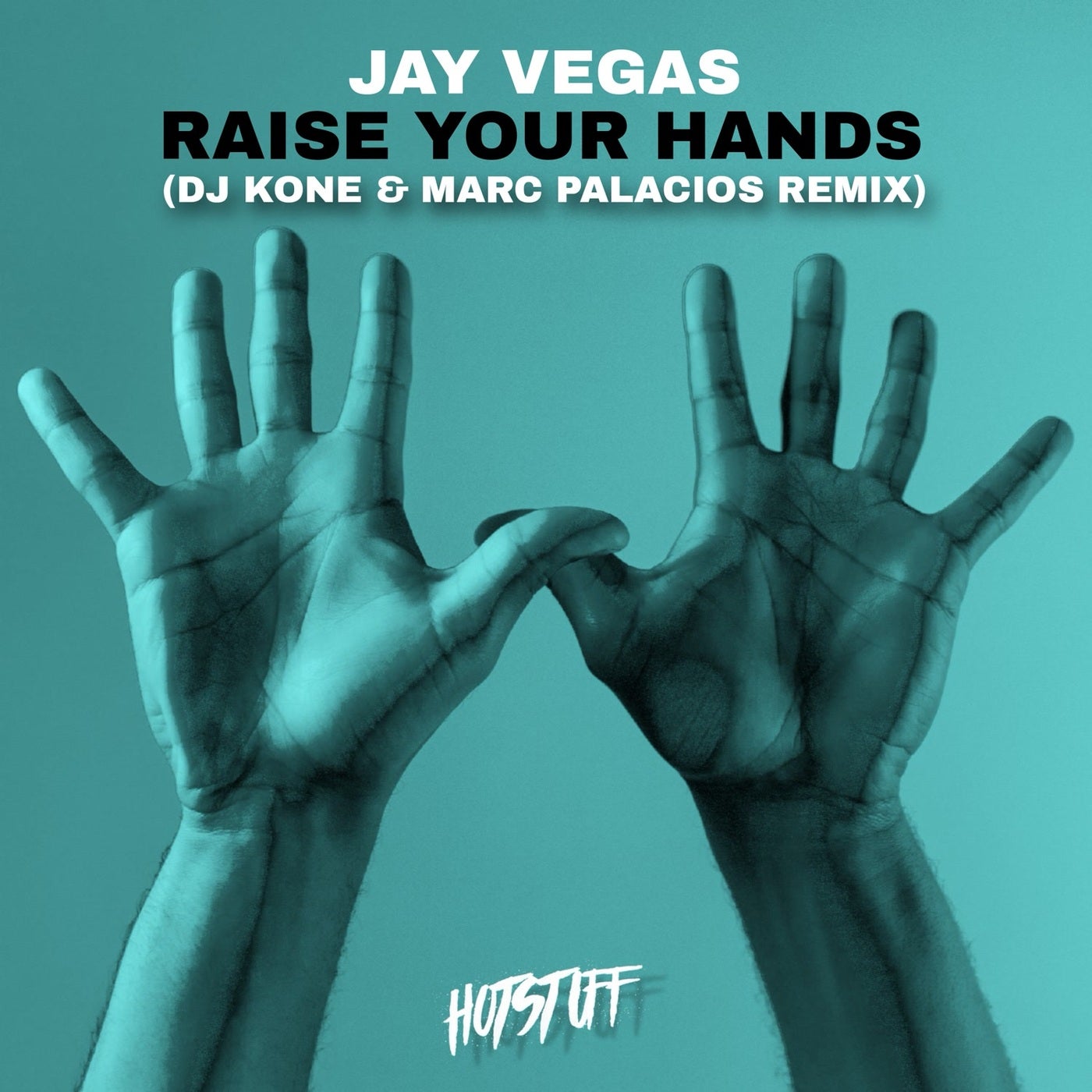 Jay Vegas - Raise Your Hands (DJ Kone & Marc Palacios Remix)
