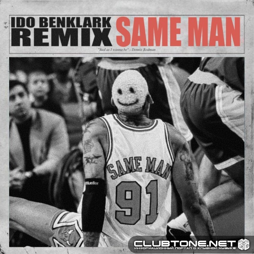 DJ Delicious, Till West - Same Man (IDO BENKLARK REMIX)