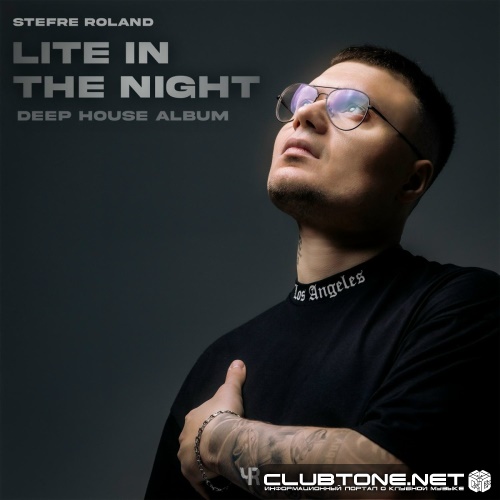 Stefre Roland - Lite in the Night (Original Mix)