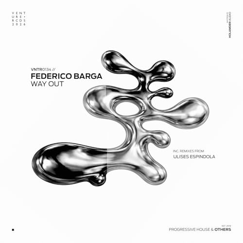 Federico Barga - Way Out (Ulises Espsindola Remix)