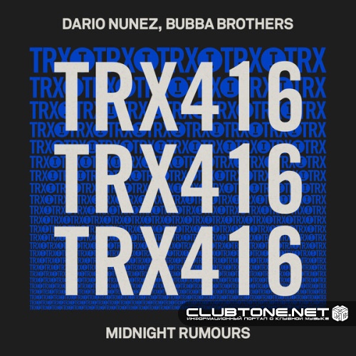 Dario Nunez, Bubba Brothers - Midnight Rumours (Extended Mix)
