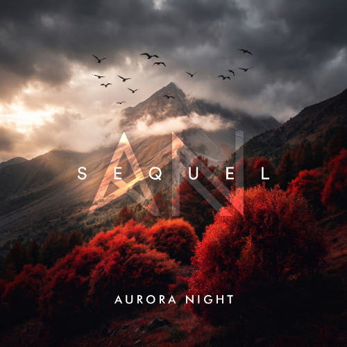 Aurora Night - Sequel (Original Mix)