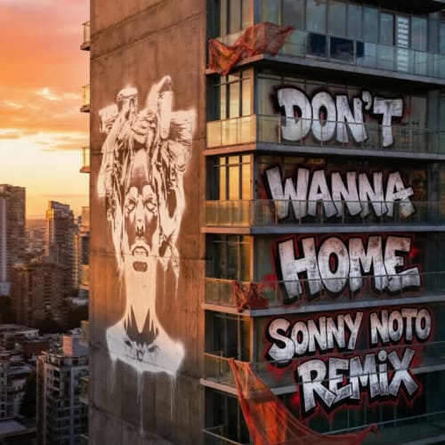 Meduza - Don't Wanna Go Home (Sonny Noto Remix)
