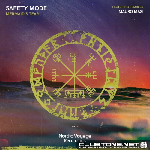 Safety Mode - Mermaid's Tear (Original Mix)