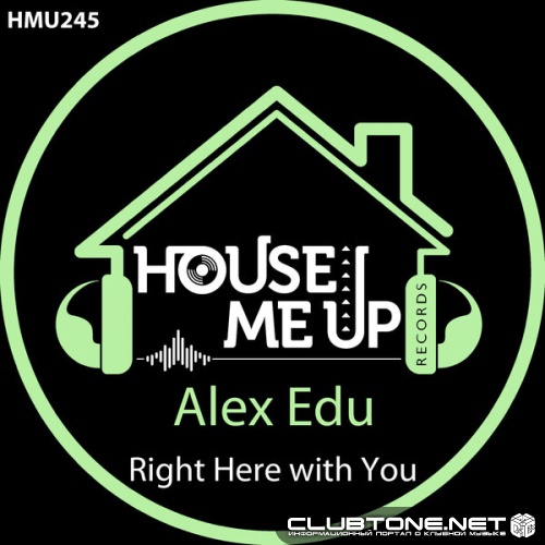 Alex Edu - Right Here with You (Extended Mix)