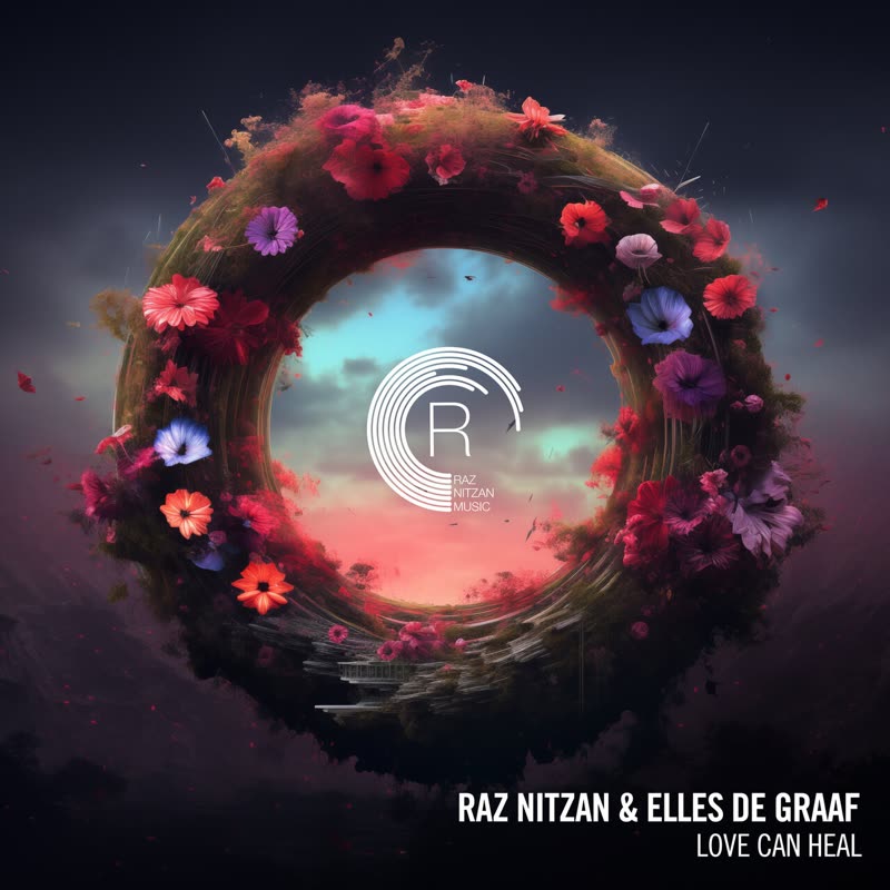 Raz Nitzan & Elles De Graaf - Love Can Heal (Extended Mix)