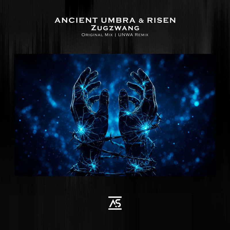 Ancient Umbra & Risen - Zugzwang (UNWA Extended Remix)
