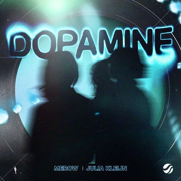 Merow, Julia Kleijn - Dopamine (Extended Mix)