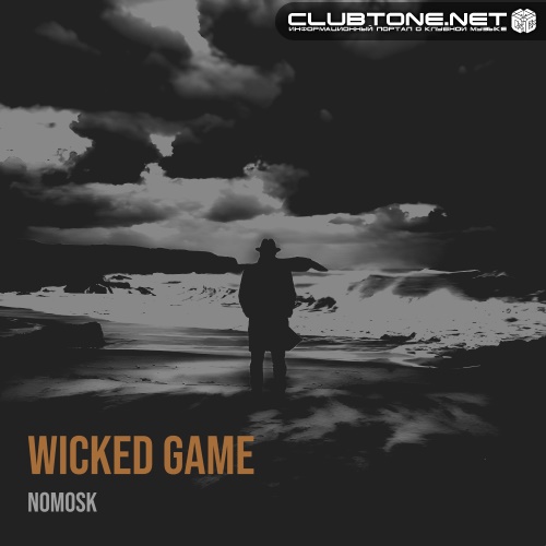 NoMosk - Wicked Game (Extended Mix)