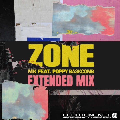 MK feat. Poppy Baskcomb - Zone (Extended Mix)