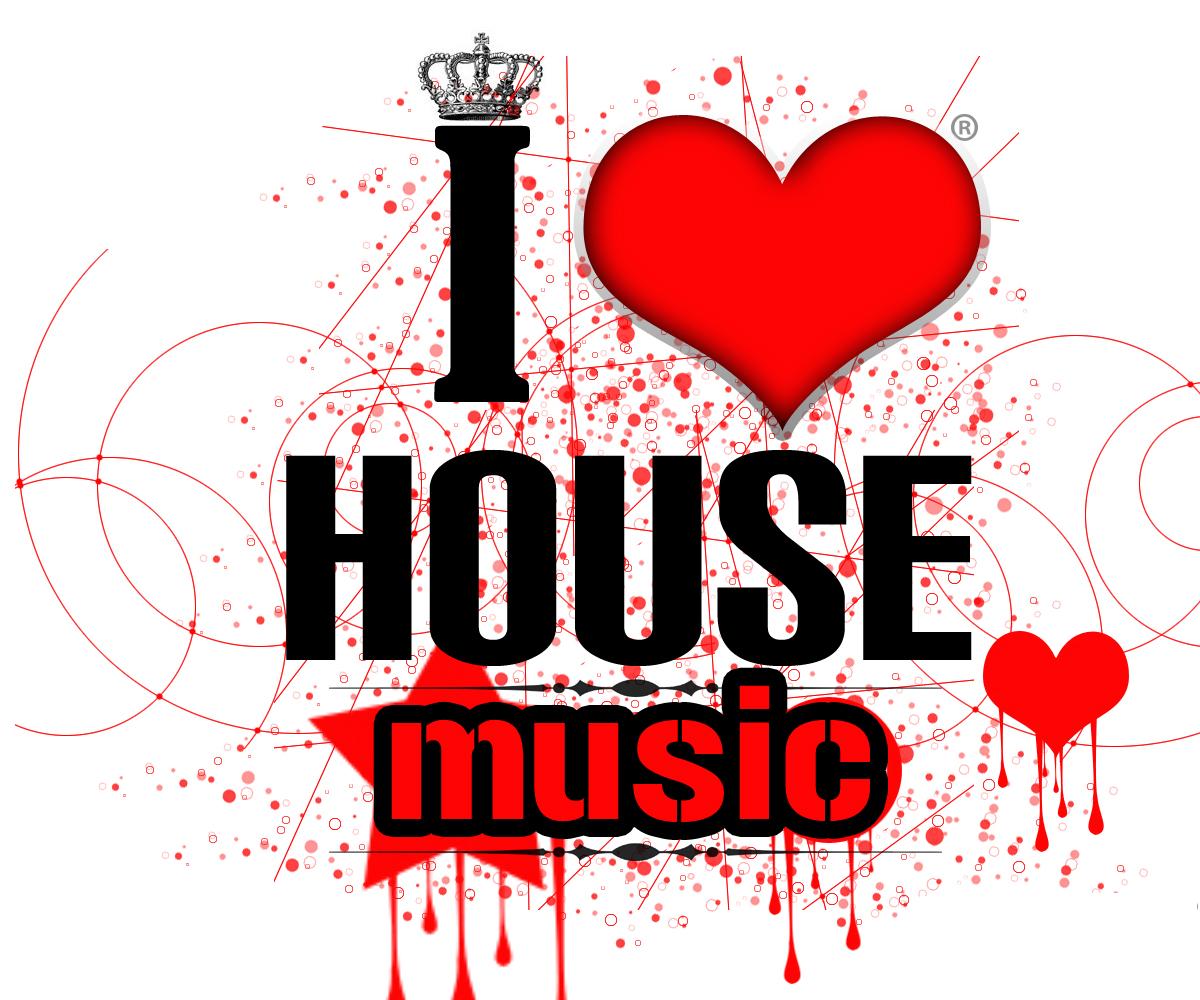 I love house music  